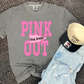 Pink Out Graphic Tee
