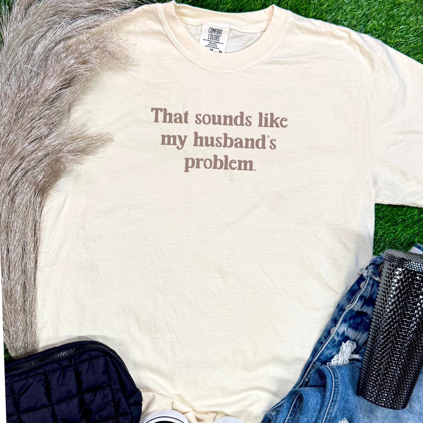 Husband's Problem Graphic Tee