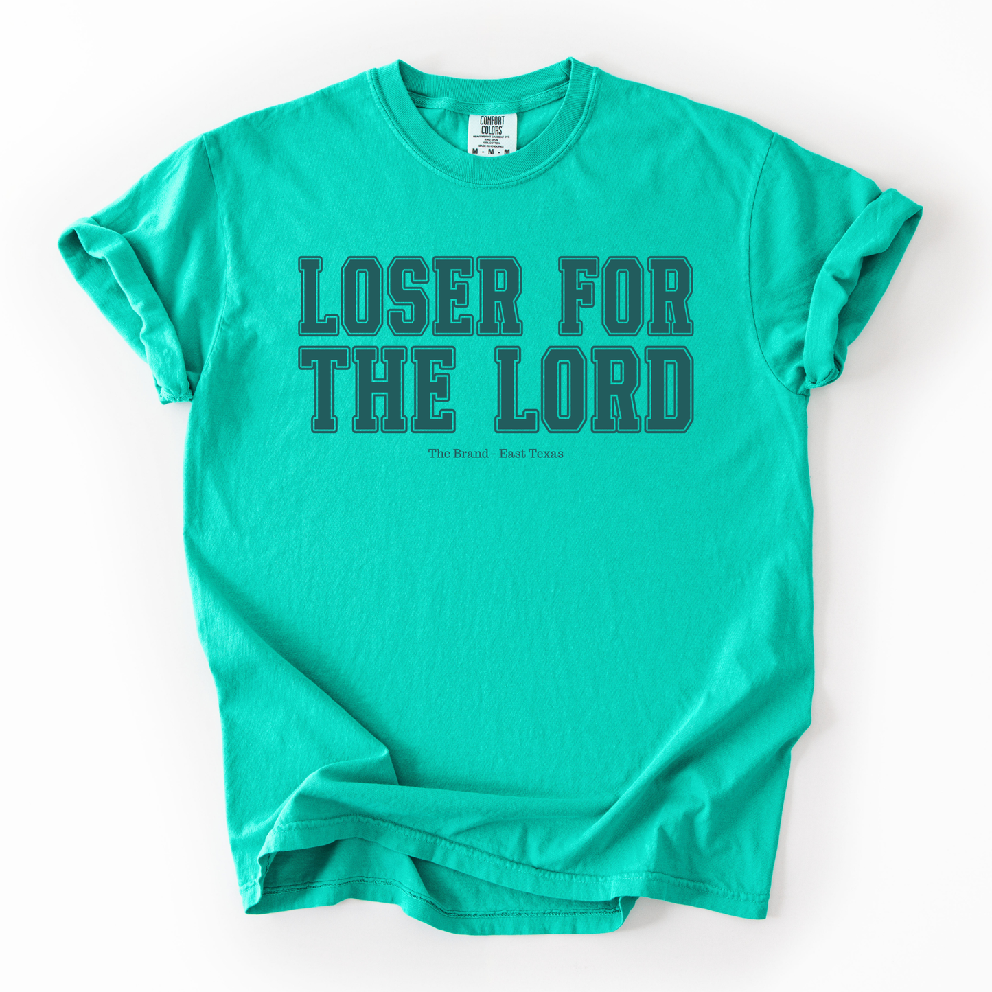 Loser for the Lord The Brand tees