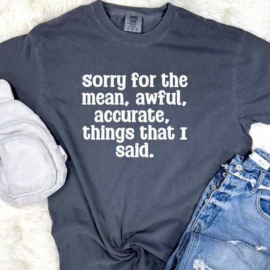 Mean and Accurate Graphic Tee and Sweatshirt